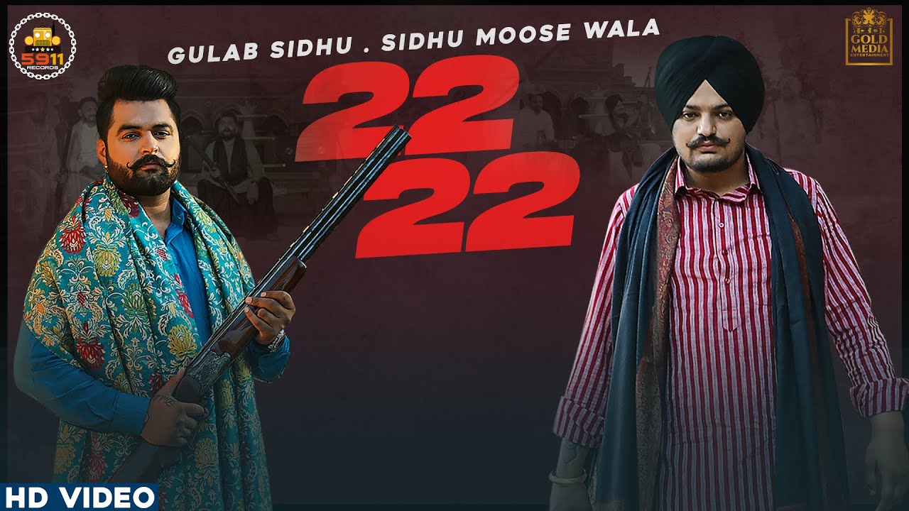 22 22 Lyrics Gulab Sidhu X Sidhu Moose Wala