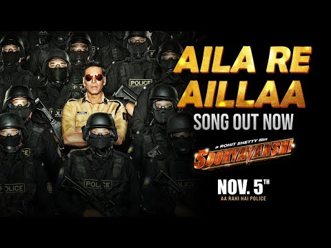 Aila Re Aila Lyrics – Sooryavanshi | Daler Mehndi | Bollywood song