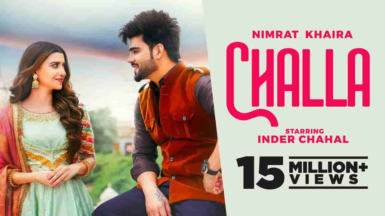 Challa Lyrics – Nimrat Khaira | Punjabi song