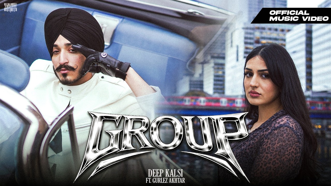 Group Lyrics – Deep Kalsi | Punjabi song