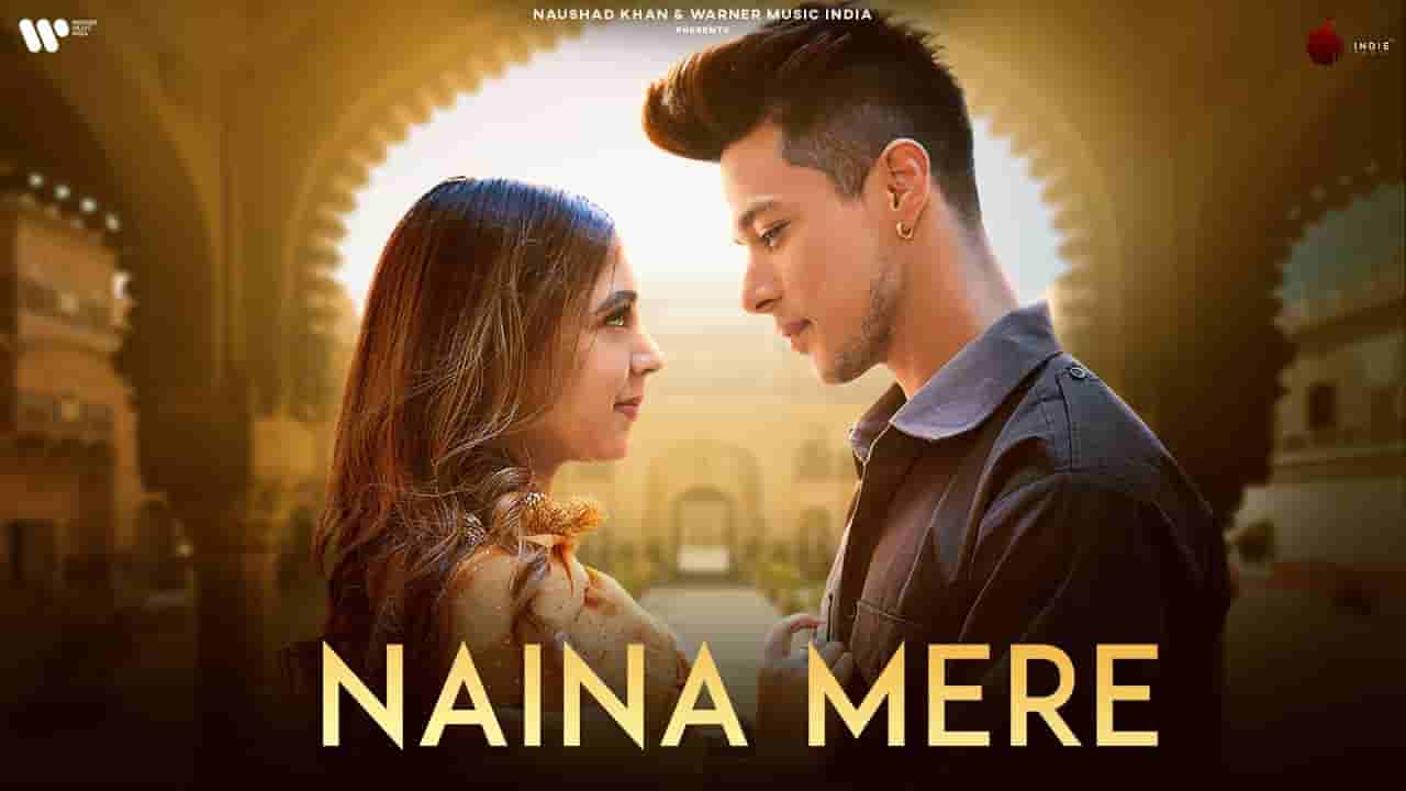 Naina Mere Lyrics – Suyyash Rai | Pratik Sehajpal | Hindi song