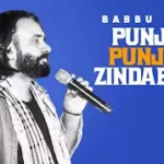PUNJAB PUNJABI ZINDABAAD LYRICS BABBU MAAN