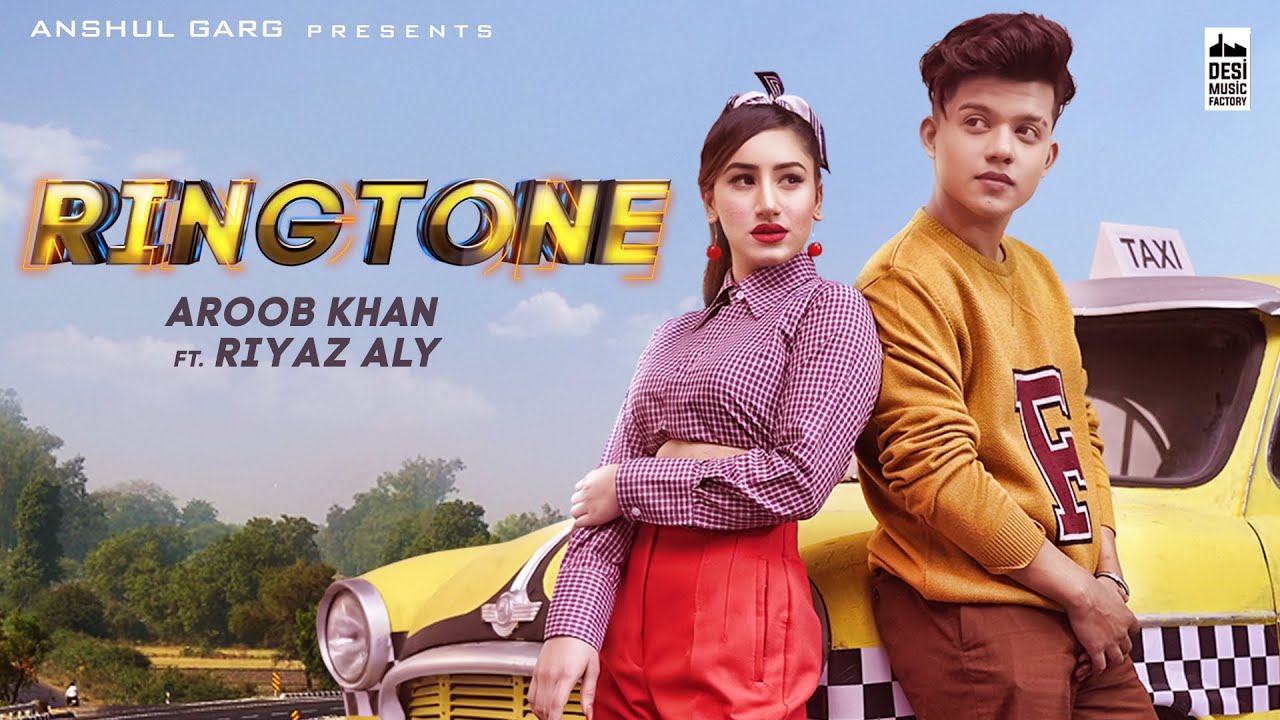 Ringtone Lyrics Aroob Khan Ft Riyaz Aly | Punjabi Song