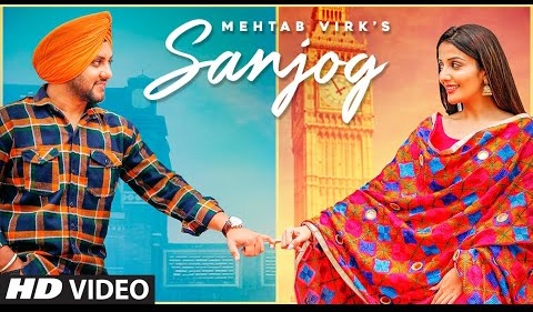 Sanjog Lyrics Mehtab Virk | Punjabi Song