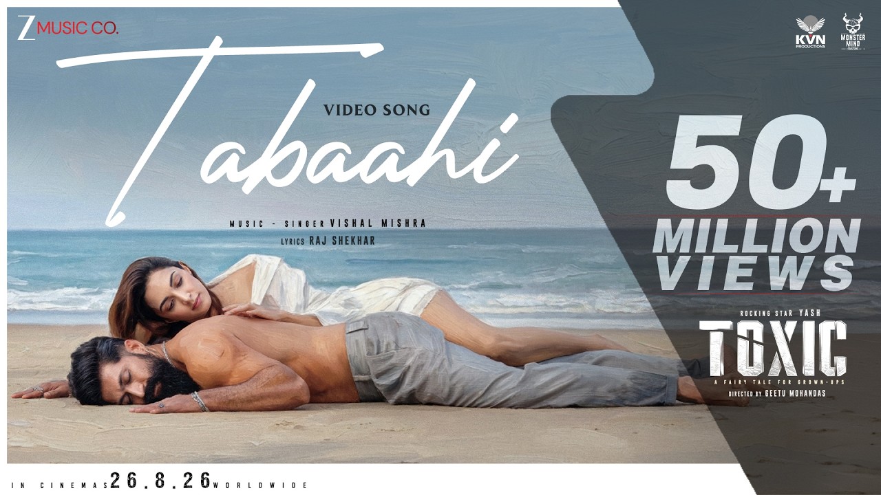 Tabaahi Lyrics – Vishal Mishra | Toxic