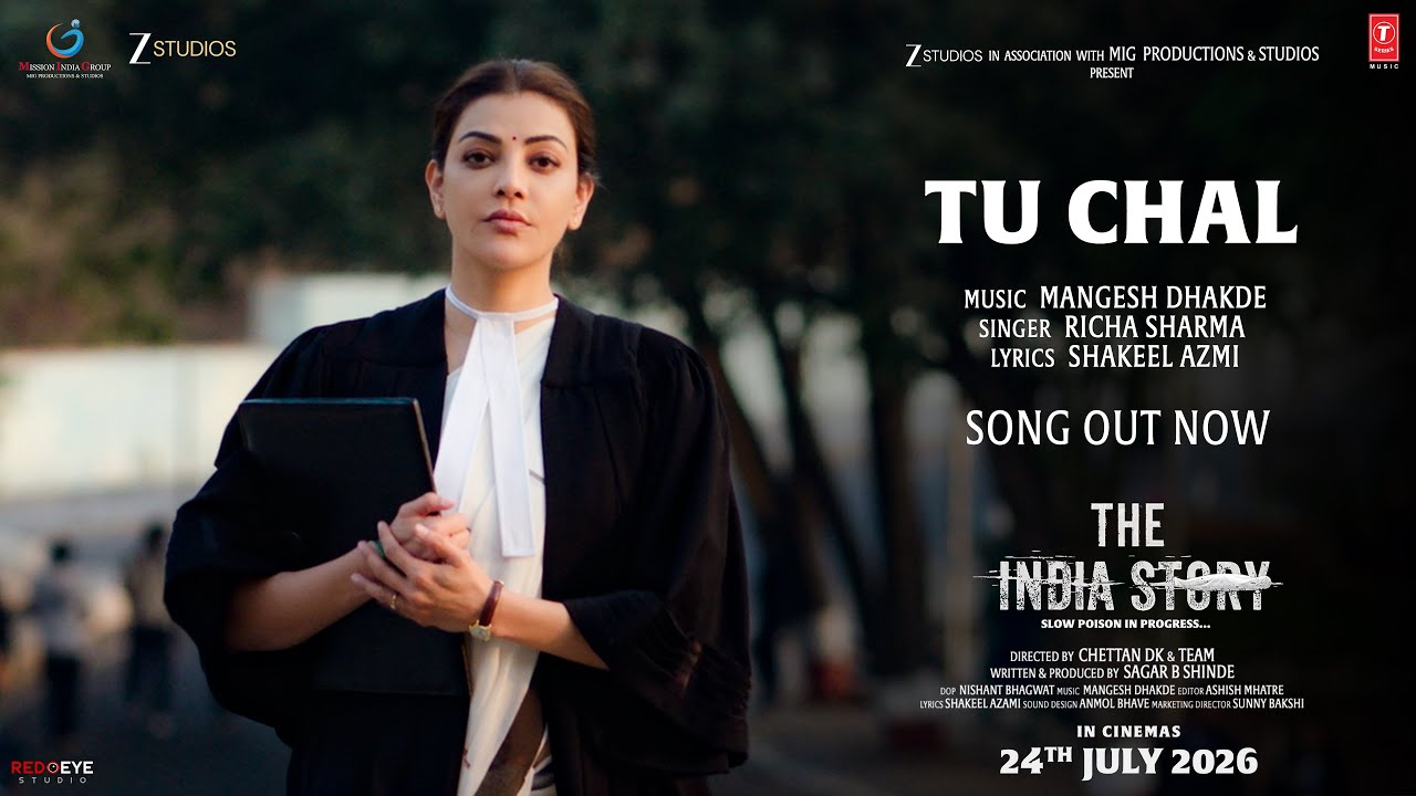 Tu Chal Lyrics – The India Story | Richa Sharma