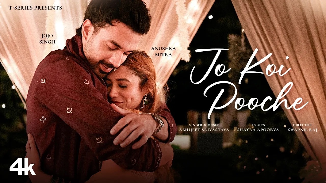 Jo Koi Pooche Lyrics – Abhijeet Srivastava | Hindi Song