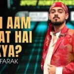 Koi Aam Baat Hai Kya? Lyrics – Farak | Hustle 5 Apna Lyrics — Lyrixwala.com