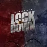 Lockdown Lyrics – Singga