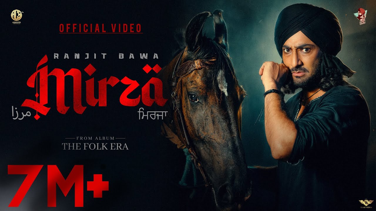 Mirza Lyrics – Ranjit Bawa | Punjabi Song