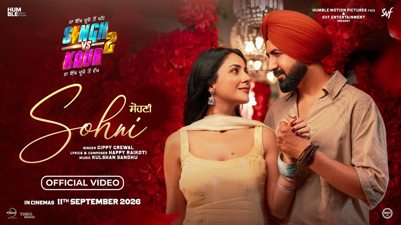 Sohni Lyrics – Gippy Grewal | Singh Vs Kaur 2