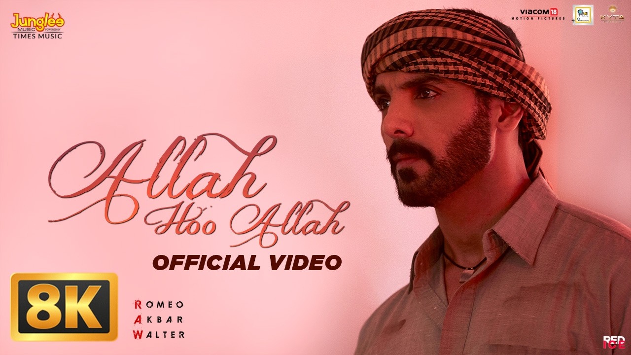 Allah Hoo Allah Lyrics – Sameer Khan | Romeo Akbar Walter