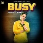 Busy Lyrics – RS Chauhan | punjabi Song | Showkidd Lyrics — Lyrixwala.com