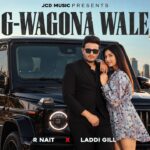 G-Wagona Wale Lyrics – R Nait | Punjabi Song | Laddi Gill Lyrics — Lyrixwala.com