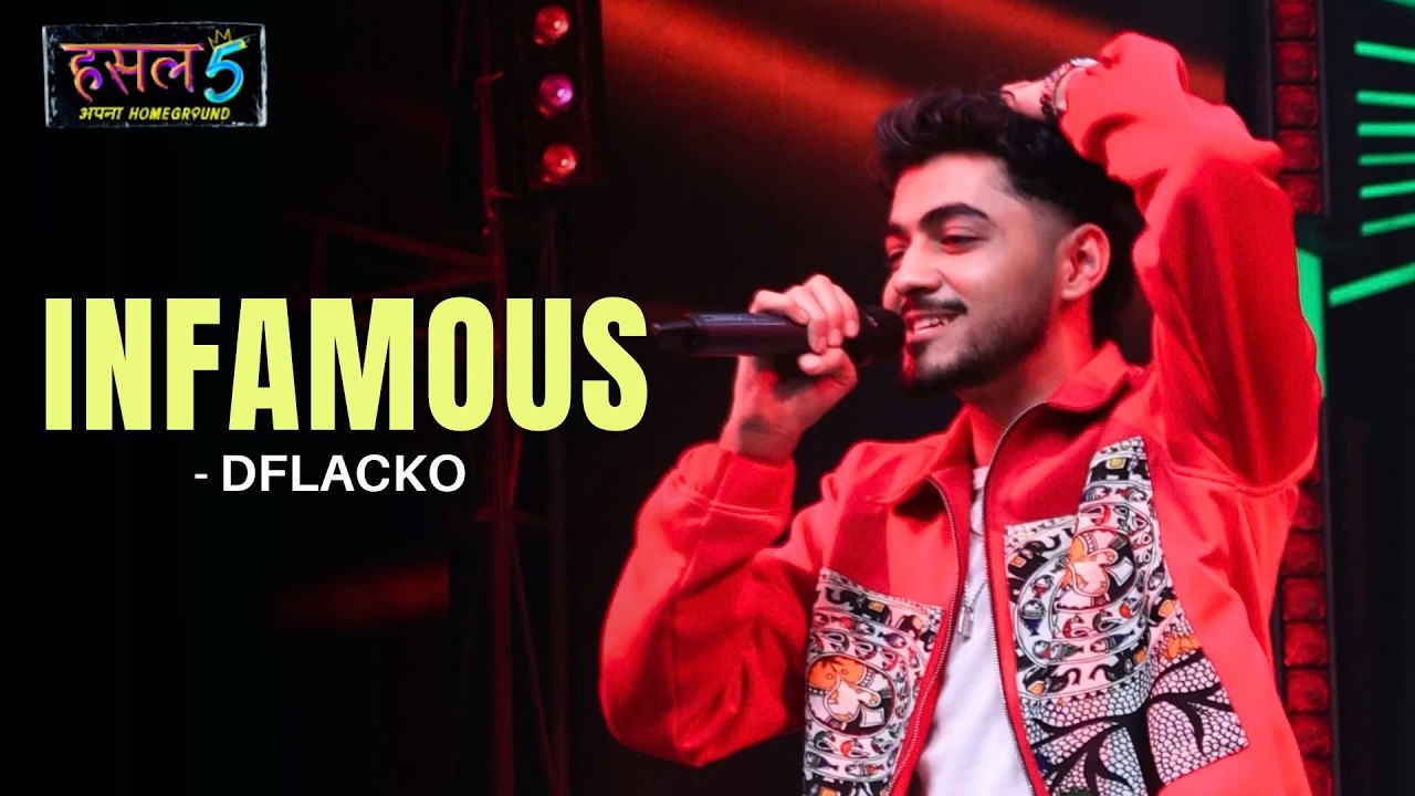 Infamous Lyrics – Dflacko | Hustle 5 Apna Homeground