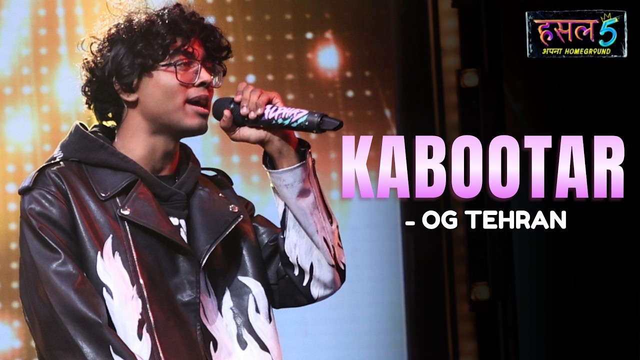 Kabootar Lyrics – OG Tehran | Hustle 5 Apna Homeground