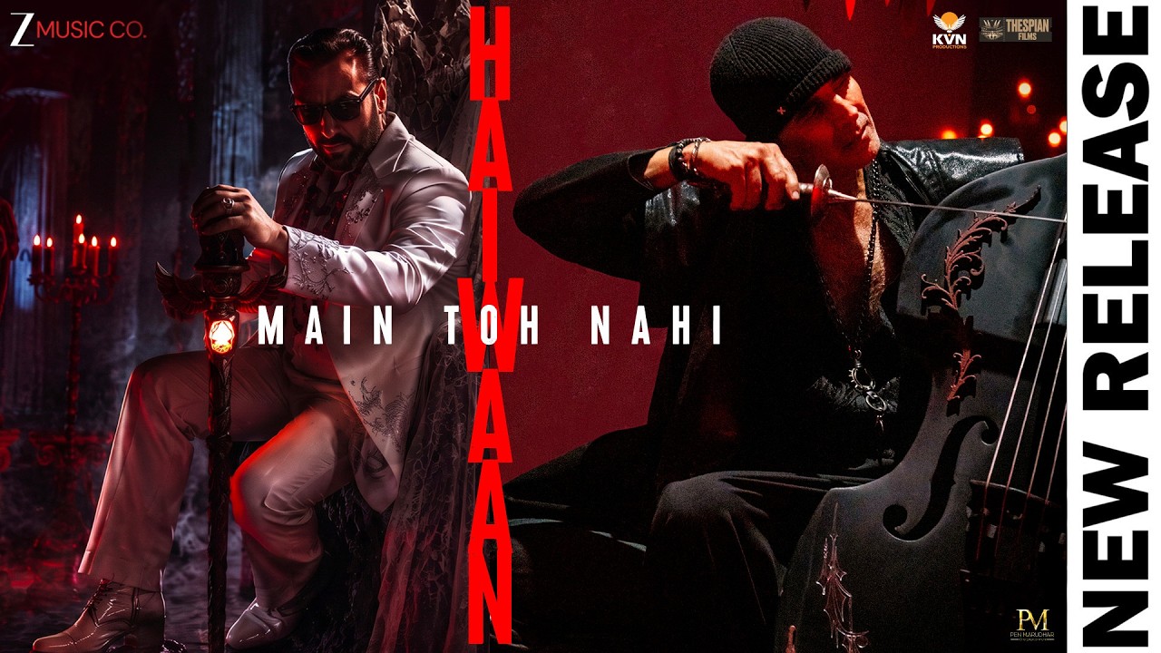 Main Toh Nahi Lyrics – Raghav Chaitanya | Haiwaan