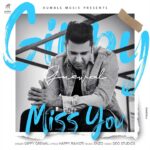 Miss You Lyrics – GIPPY GREWAL | Punjabi Song | Enzo Lyrics — Lyrixwala.com