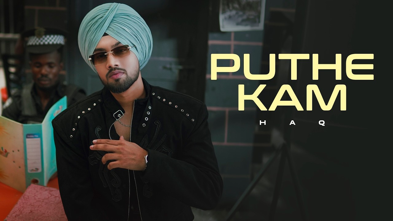 Puthe Kam Lyrics – Haq | Punjabi Song | Syphr