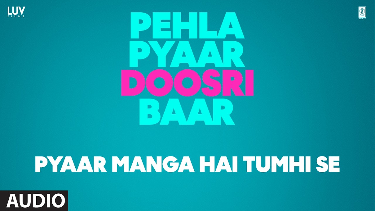 Pyaar Manga Hai Tumhi Se Lyrics – Jubin Nautiyal