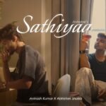 Sathiyaa Lyrics – Avinash Kumar x Abhishek Shukla | Hindi Lyrics — Lyrixwala.com