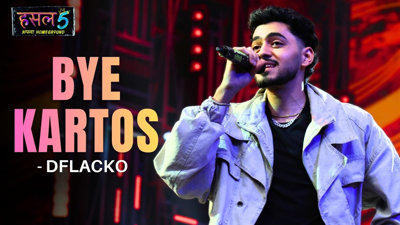 Bye Kartos Lyrics – Dflacko | Hustle 5 Apna Homeground