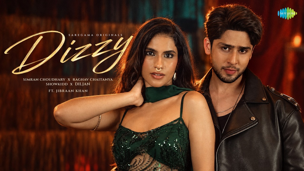 Dizzy Lyrics – Simran Choudhary x Raghav Chaitanya