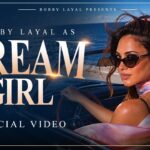 Dream Girl Lyrics – Bobby Layal | Punjabi Song | Ranjha Yaar Lyrics — Lyrixwala.com