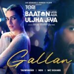 Gallan Lyrics – Talwiinder x MC Square | Teri Baaton Mein Lyrics — Lyrixwala.com