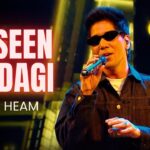 Haseen Zindagi Lyrics – MC Heam | Hustle 5 Apna Homeground Lyrics — Lyrixwala.com