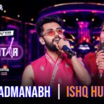 Ishq Hua Lyrics – Padmanabh Gaikwad | I -Popstar Hindi Vol.2 Lyrics — Lyrixwala.com