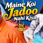 Maine Koi Jadoo Nahin Kiya Lyrics – Preeti x Pinky | Mujhe Lyrics — Lyrixwala.com