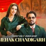 Mehak Chandigarh Di Lyrics – Pardeep Sran x Jasmeen Akhtar | Lyrics — Lyrixwala.com