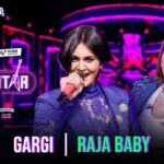 Raja Baby Lyrics – Gargi Sharma | I-Popstar Hindi Vol.2 Lyrics — Lyrixwala.com