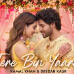 Tere Bin Yaara Lyrics – Kamal Khan x Deedar Kaur | Punjabi Lyrics — Lyrixwala.com