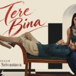 Tere Bina Lyrics – Abhijeet Srivastava | Hindi Song Lyrics — Lyrixwala.com