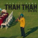 Thah Thah Lyrics – Ranjit Bawa | Punjabi Song | Desi Crew Lyrics — Lyrixwala.com