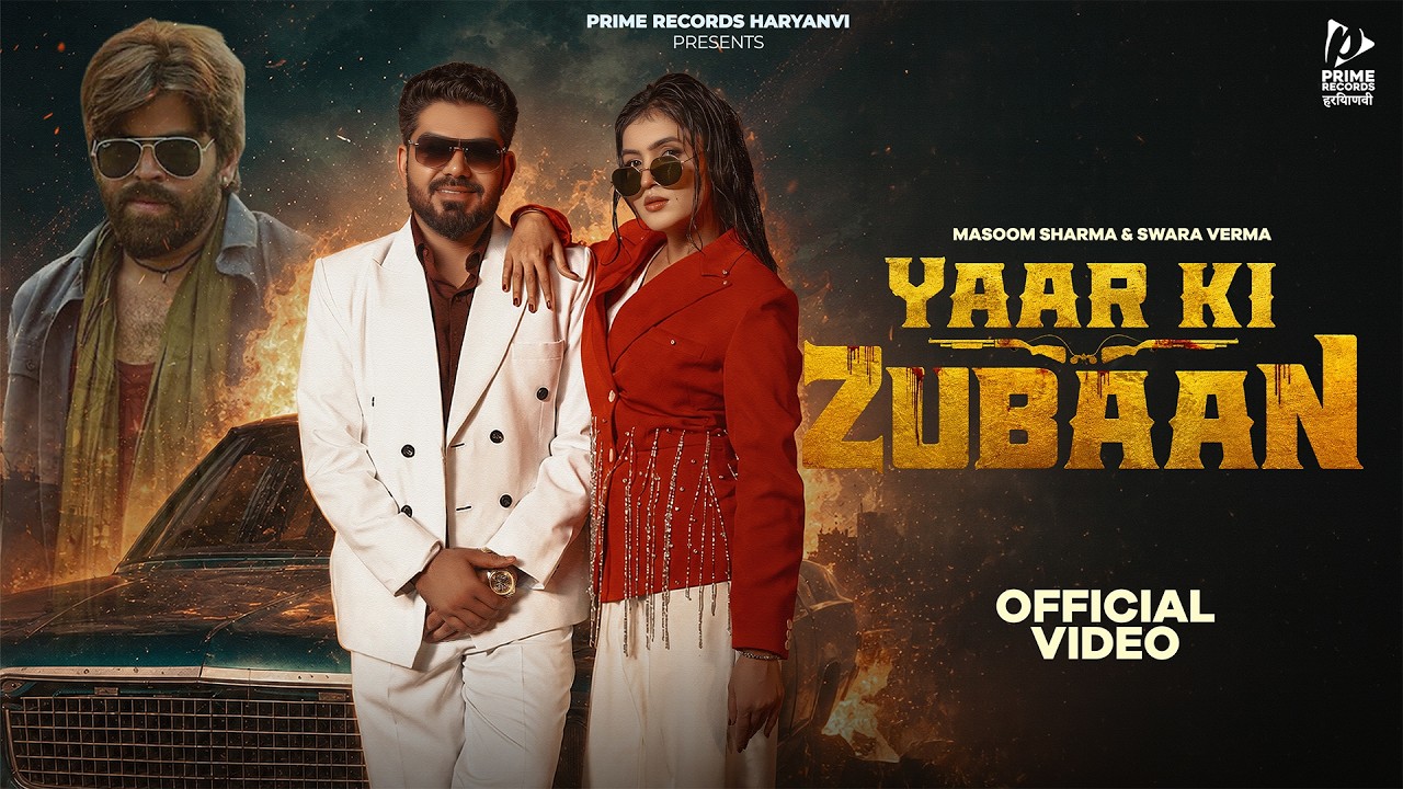 Yaar Ki Zubaan Lyrics – Masoom Sharma x Swara Verma