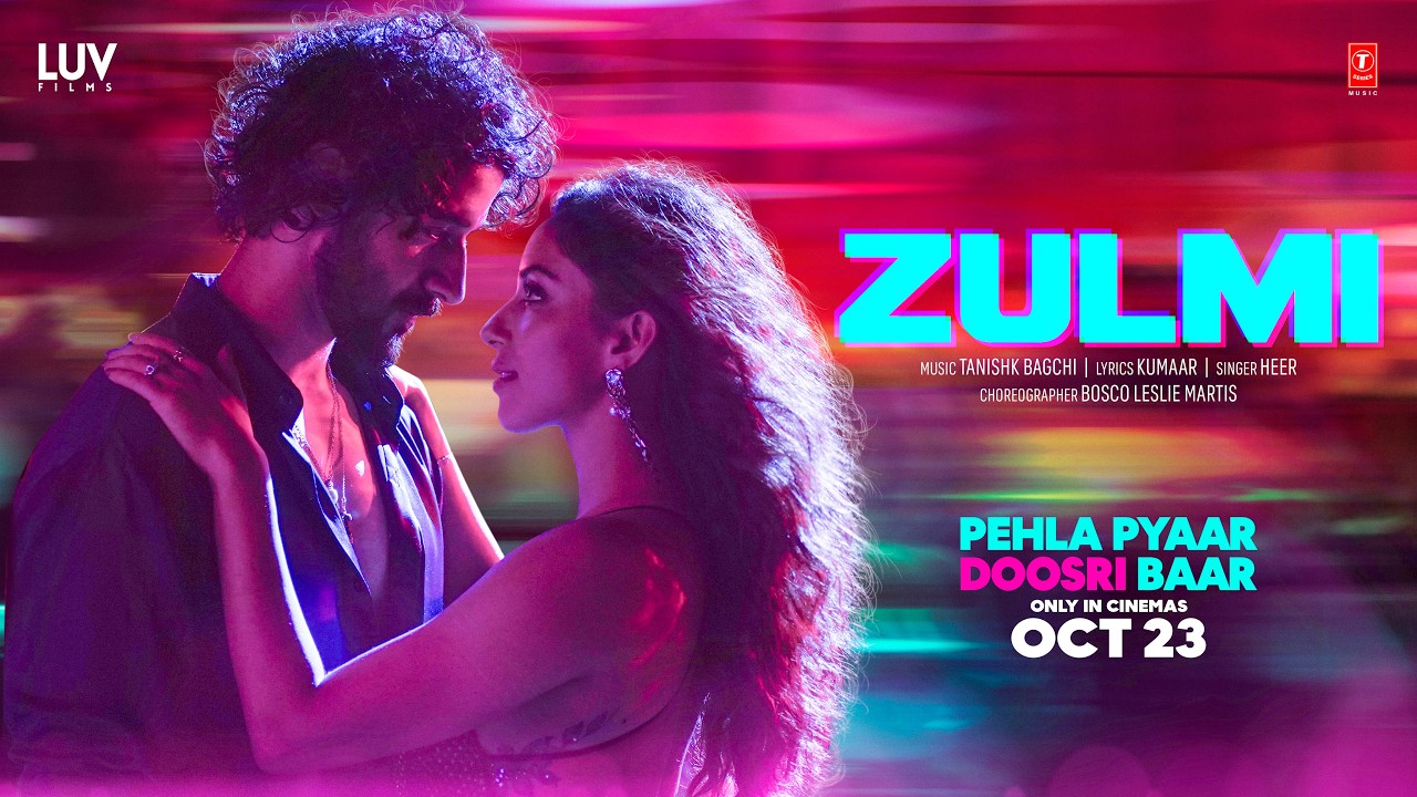 Zulmi Lyrics – Heer | Pehla Pyaar Doosri Baar