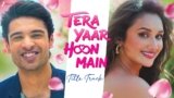 Tera Yaar Hoon Main (Title Track) Lyrics – Sachet Tandon | Payal Dev
