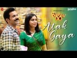 Atak Gaya Lyrics – Badhaai Do | Arijit Singh | Bollywood song