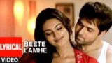 Beete Lamhe Lyrics – K K | The Train