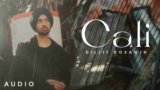 Cali Lyrics – Diljit Dosanjh | MoonChild Era | Punjabi song