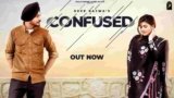Confused Lyrics Deep Bajwa | Latest Punjabi song 2021