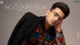 Heel Lyrics Jass Manak | No Competition | Punjabi Song