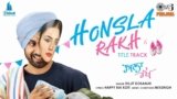 Honsla Rakh Title Track Lyrics – Diljit Dosanjh | Punjabi song
