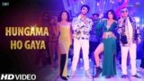 Hungama Ho Gaya Lyrics – Hungama 2 | Mika Singh | Hindi song