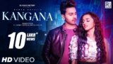 Kangna Lyrics Raman Goyal ft Sunny Chopra x Ankita Chhetri