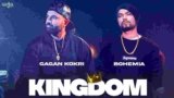 Kingdom Lyrics Gagan Kokri x Bohemia | New Punjabi song 2021