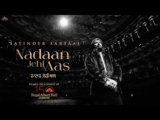 Nadaan Jehi Aas Lyrics – Satinder Sartaaj | Punjabi song